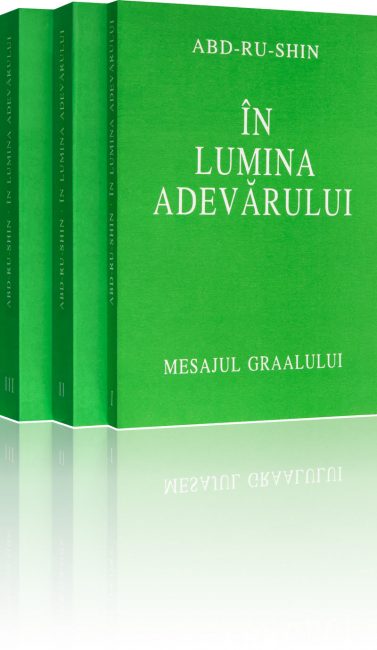 În Lumina Adevărului – Mesajul Graalului de Abd-ru-shin